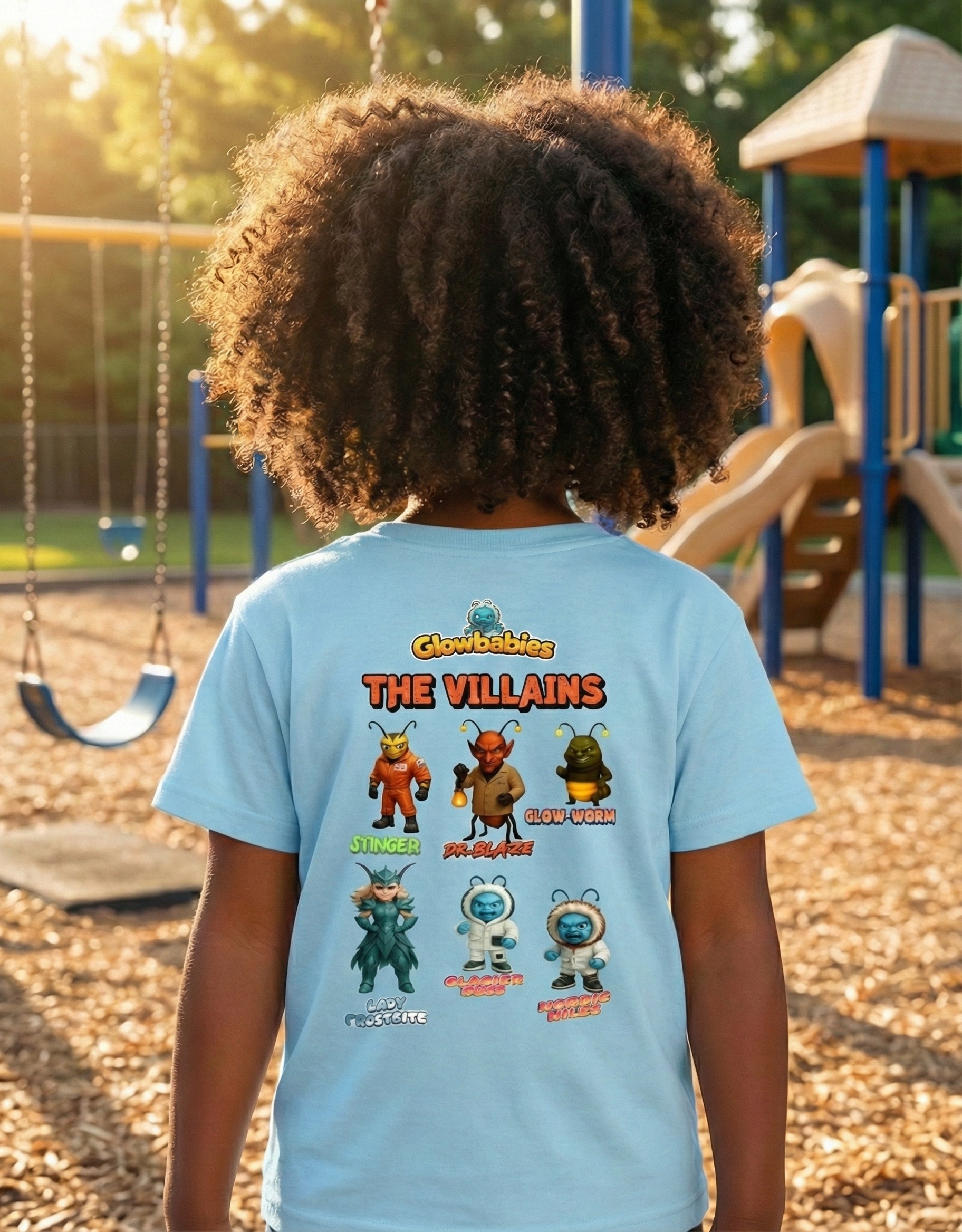 Glowbabies “Rise of the Villains” Back Print Tee

Every hero has a challenge… and every challenge has a villain.

This bold back-print design features the Glowbabies’ most notorious rivals — Stinger, Dr. Blaze, Glow Worm, Lady Frostbite, Glacier Guss, and Nordic Niles — all in one eye-catching lineup.

Printed on a soft, comfortable sky-blue tee, this shirt celebrates the characters who test our heroes and help them grow stronger.

Because even villains play a role in the story.

Wear the challenge. Embrace